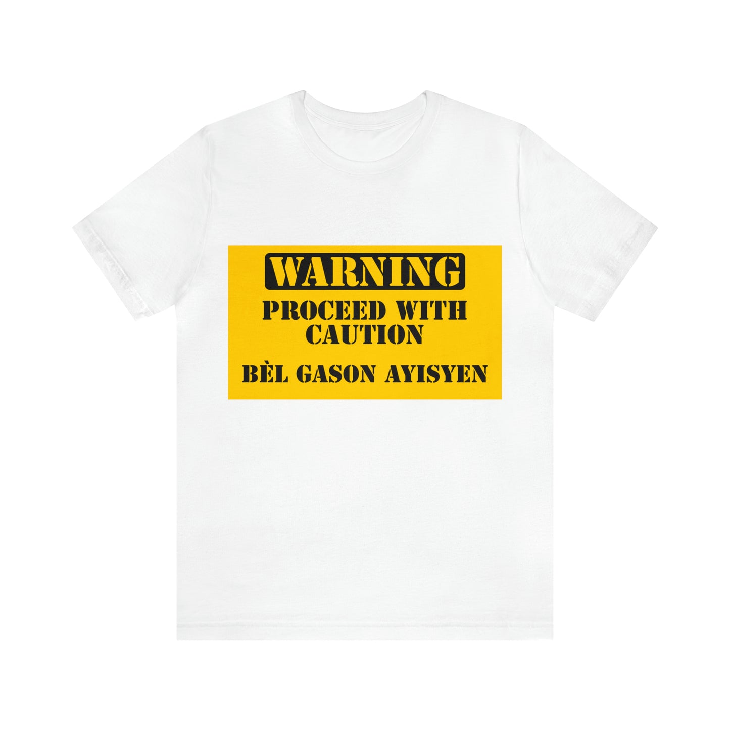 Warning Bel Gason Ayisyen Men's Tee