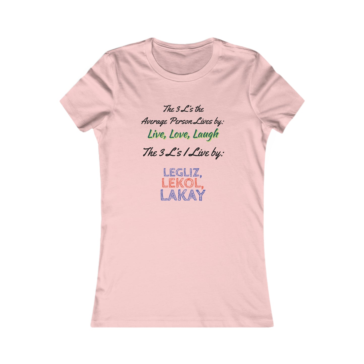 3 L's Women's Tee