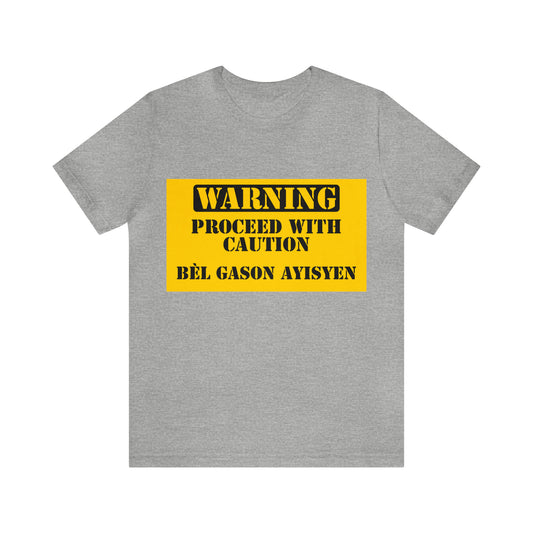 Warning Bel Gason Ayisyen Men's Tee