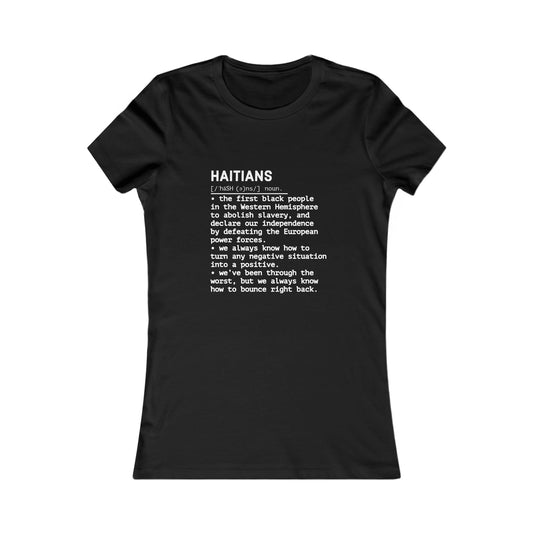 Haitians Defined Women's Tee