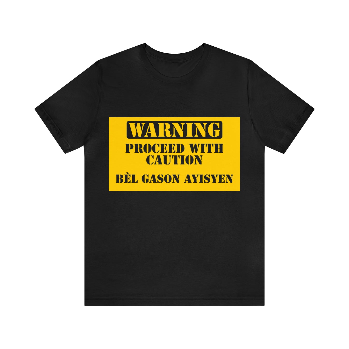 Warning Bel Gason Ayisyen Men's Tee